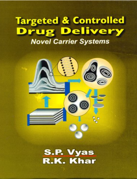 Targeted & Controlled Drug Delivery: Novel Carrier Systems (HB)